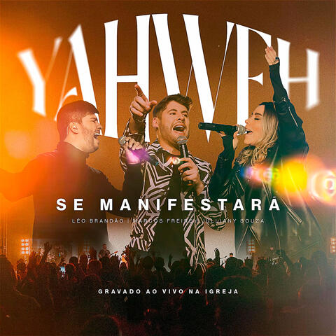 Yahweh Se Manifestará