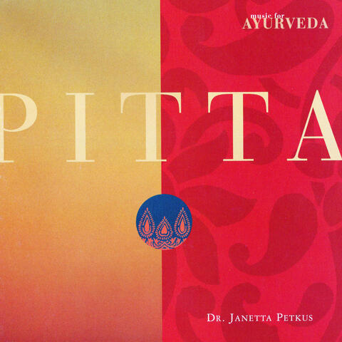 Music for Ayurveda: Pitta
