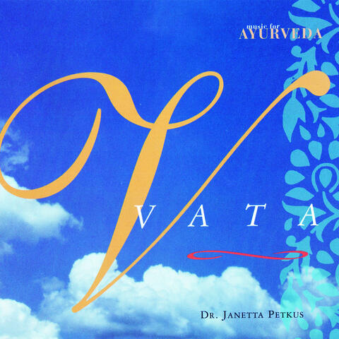 Music for Ayurveda: Vata