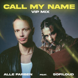 Call My Name (feat. Sofiloud)