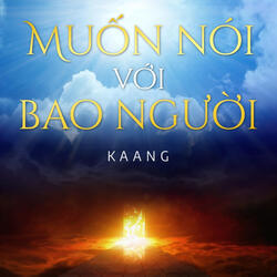 Muốn Nói Với Bao Người