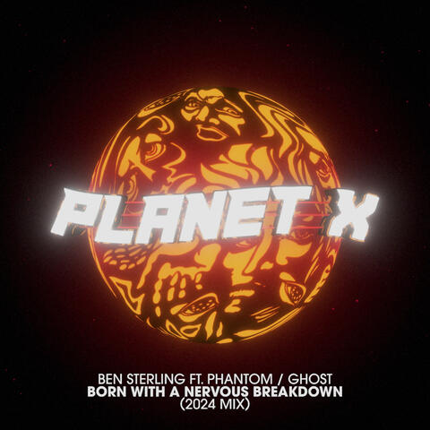Born With A Nervous Breakdown (feat. Phantom/Ghost)