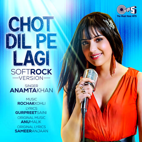 Chot Dil Pe Lagi