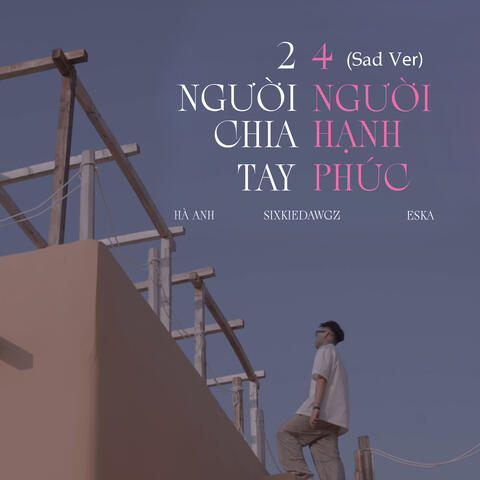 2 Người Chia Tay 4 Người Hạnh Phúc