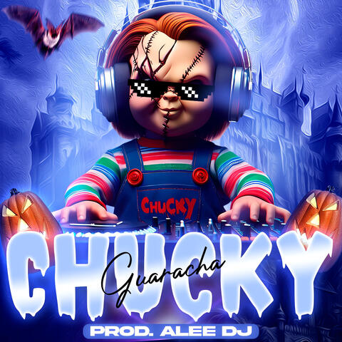 La Guaracha De Chucky