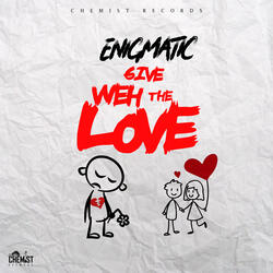 Give Weh The Love