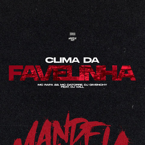 Clima da Favelinha (feat. DJ Will)