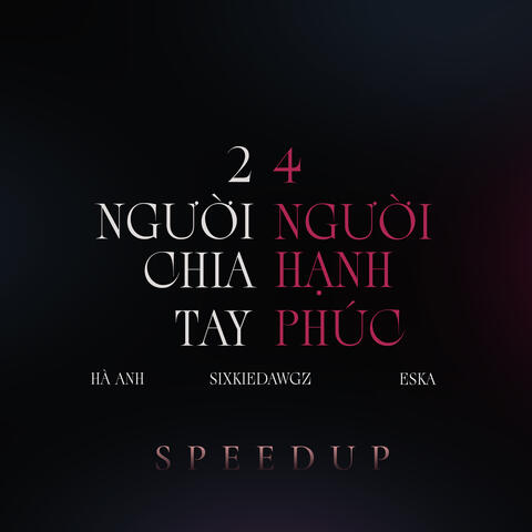 2 Người Chia Tay 4 Người Hạnh Phúc (Speedup)