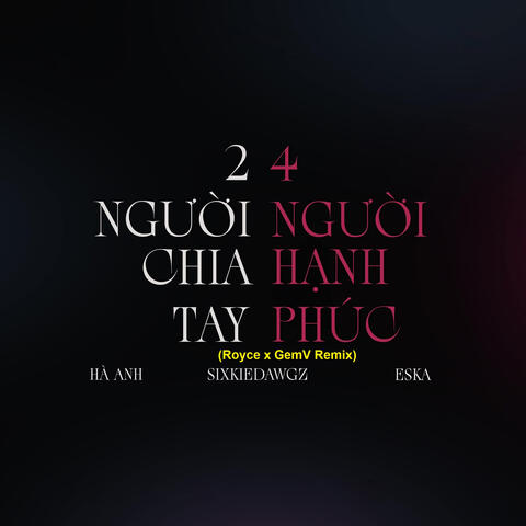 2 Người Chia Tay 4 Người Hạnh Phúc