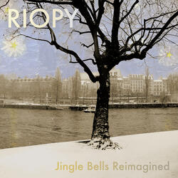 Jingle Bells Reimagined
