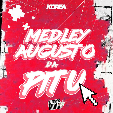 Medley Augusto Da Pitu