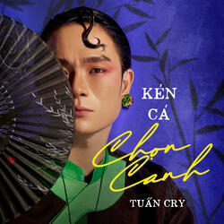 Kén Cá Chọn Canh