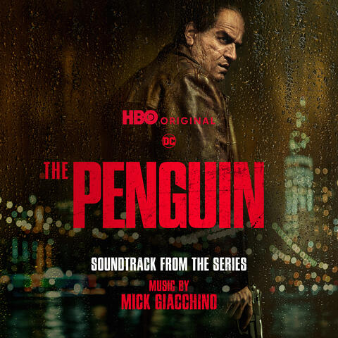 The Penguin (Soundtrack from the HBO® Original Series)