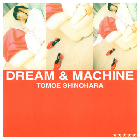 Dream & Machine