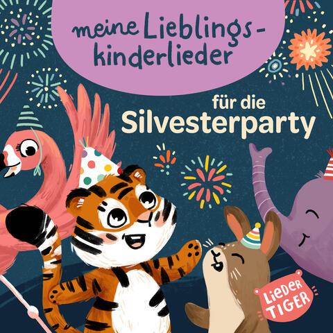 Meine Lieblingskinderlieder für die Silvesterparty