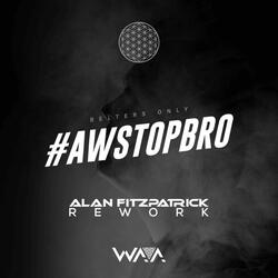 AwStopBro