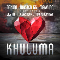 Khuluma (feat. LilyFaith, Lowsheen & Theo Kgosinkwe)