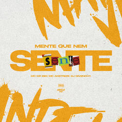 Mente Que Nem Sente