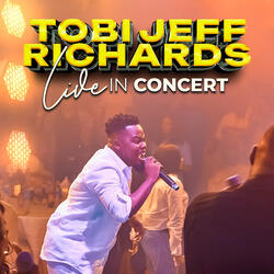 Tobi Jeff Richards Live in Concert