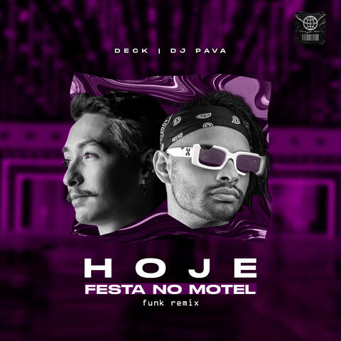 Hoje x Festa no Motel