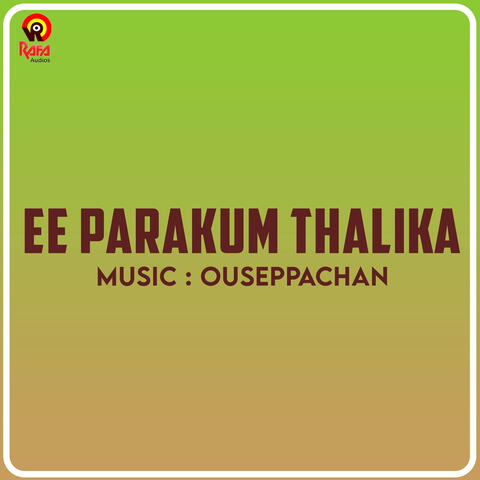 Ee Parakum Thalika (Original Motion Picture Soundtrack)