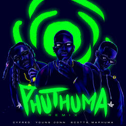 Phuthuma (feat. Young Jonn)