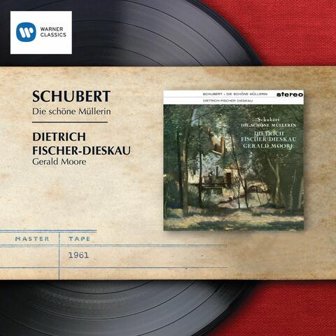 Schubert: Die schöne Müllerin, D. 795