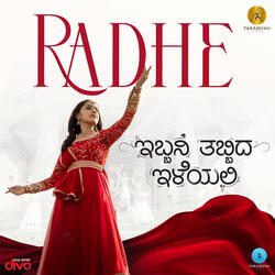 Radhe (From "Ibbani Tabbida Ileyali")