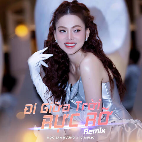 Đi Giữa Trời Rực Rỡ