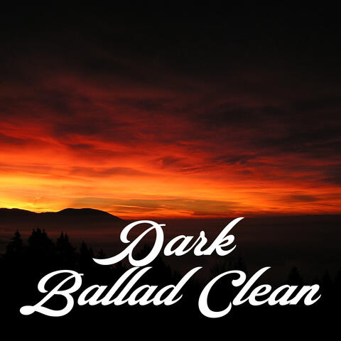 DARK BALLAD CLEAN