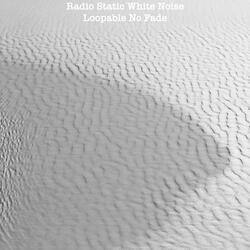 Radio Static White Noise Loopable No Fade