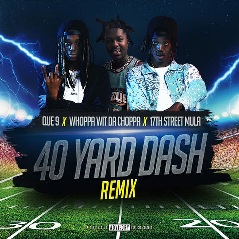 40 Yard Dash (feat. 17th Street Mula)
