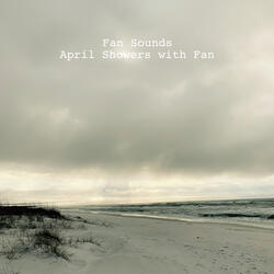 April Showers with Fan
