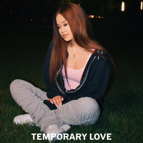 Temporary Love