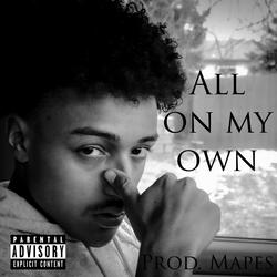 All On My Own