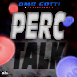 Perc Talk