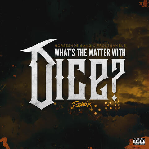 What's the Matter with Dice
