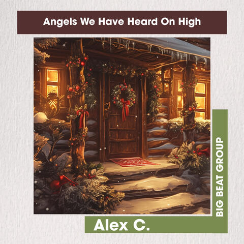 Angels We Have Heard On High