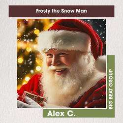 Frosty the Snow Man