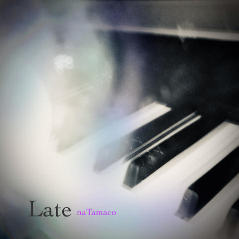 Late