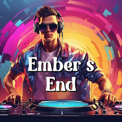 EMBERS END