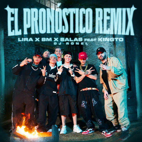El Pronóstico (feat. KINGTO)