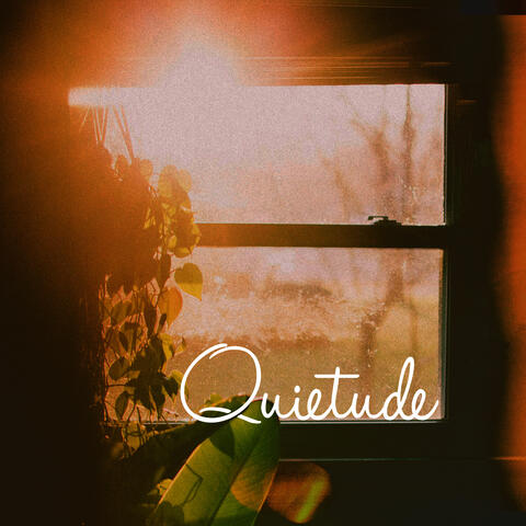 Quietude