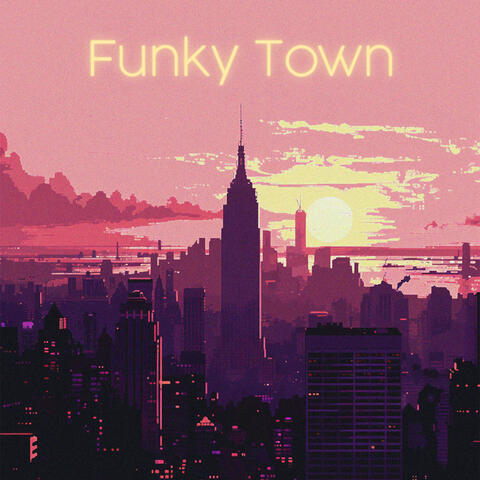 Funky Town