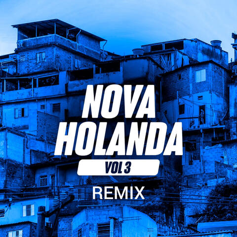 Nova Holanda Vol.3 Remix