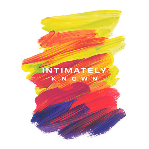 Intimately Known