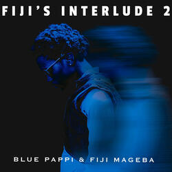 Fiji’s Interlude 2