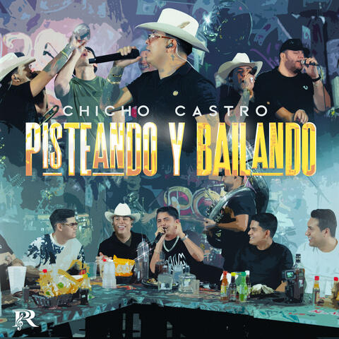 Pisteando Y Bailando