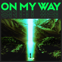 On My Way