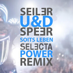 Soits Leben  (Selecta Power Remix Radio Edit)